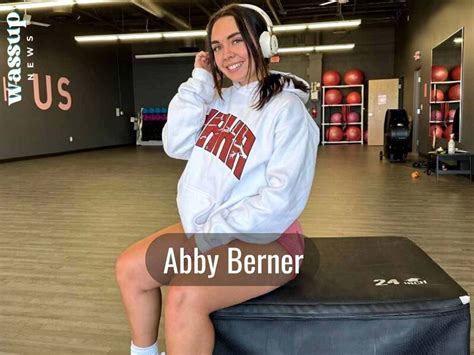 Abby Berner Age Bio Wiki Height Net Worth Relationship 